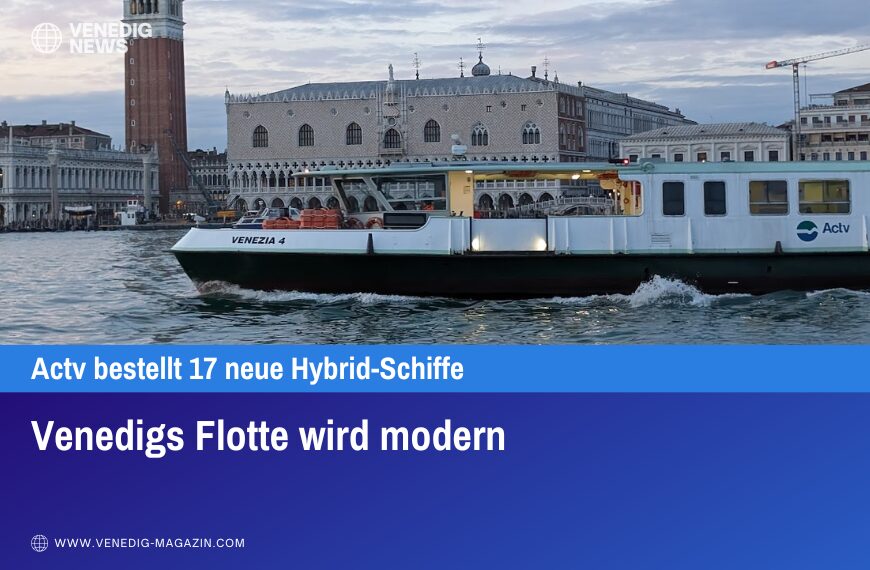 Venedigs Flotte wird modern